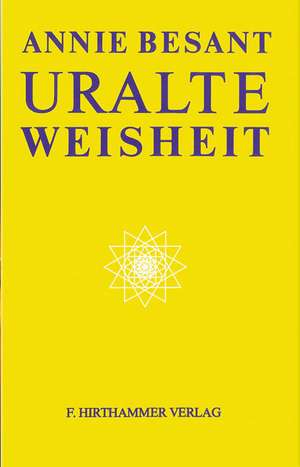 Uralte Weisheit de Annie Besant