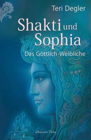 Shakti und Sophia de Teri Degler