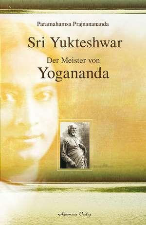 Sri Yukteshwar de Paramahamsa Prajnanananda