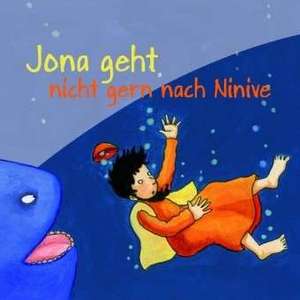 Jona geht nicht gern nach Ninive de Stephanie Dressler