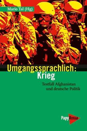 Umgangssprachlich: Krieg de Mario Tal