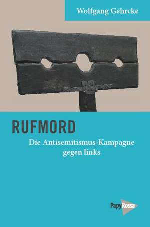 Rufmord de Wolfgang Gehrcke