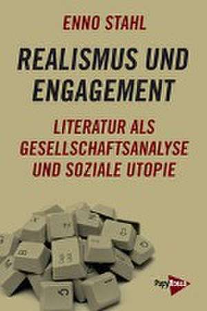 Realismus und Engagement de Enno Stahl