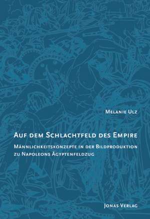 Auf dem Schlachtfeld des Empire de Melanie Ulz