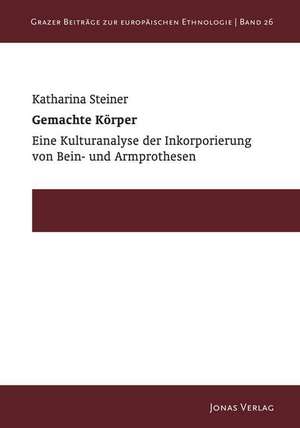 Gemachte Körper de Katharina Steiner