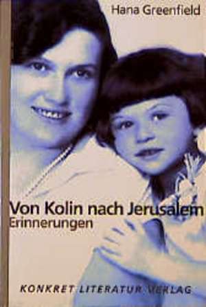 Von Kolin nach Jerusalem de Margit Herrmann