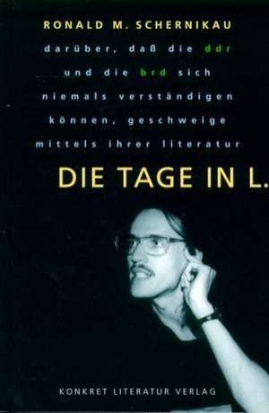 Die Tage in L de Ronald M. Schernikau