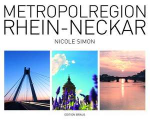 Metropolregion Rhein Neckar de Nicole Simon