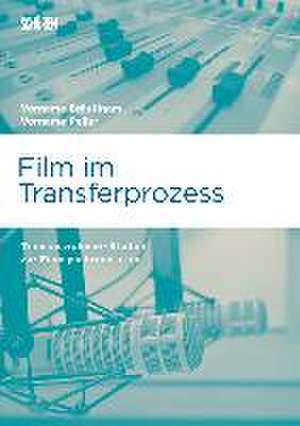 Film im Transferprozess de Thomas Bräutigam