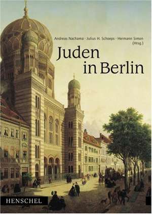 Die Juden in Berlin de Andreas Nachama