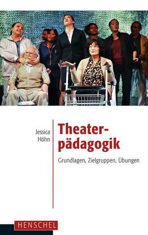 Theaterpädagogik de Jessica Höhn