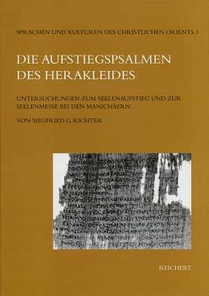 Die Aufstiegspsalmen Des Herakleides de Siegfried Richter