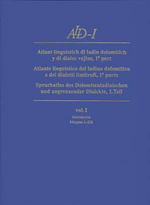 Ald-I Sprachatlas Des Dolomitenladinischen Und Angrenzender Dialekte de Hans Goebl