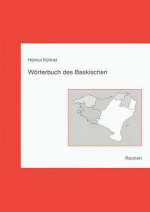 Worterbuch Des Baskischen de Helmut Kuhnel