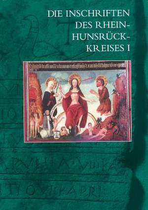 Die Inschriften Des Rhein-Hunsruck-Kreises I (Boppard, Oberwesel, St. Goar) de Eberhard Nikitsch