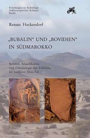 Bubalin Und Bovidien in Sudmarokko de Renate Heckendorf