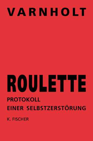 Roulette de Varnholt