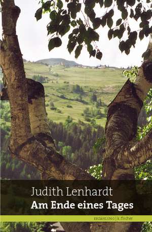 Am Ende eines Tages de Judith Lenhardt