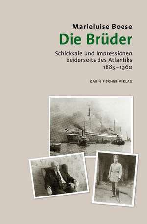 Die Brüder de Marieluise Boese