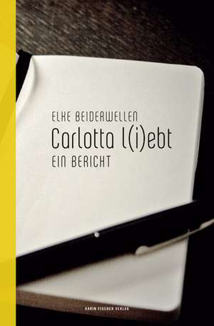 Carlotta l(i)ebt de Elke Beiderwellen