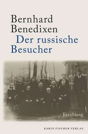 Der russische Besucher de Bernhard Benedixen