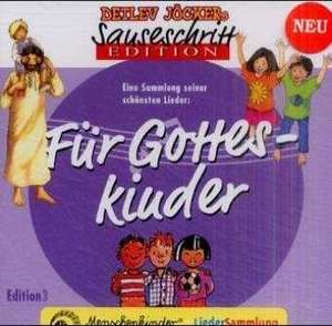 Sauseschritt Edition 3. Für Gotteskinder. CD de Detlev Jöcker