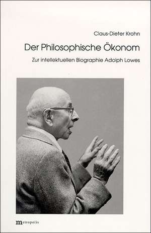 Der Philosophische Ökonom de Claus-Dieter Krohn