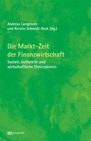 Die Markt-Zeit der Finanzwirtschaft de Andreas Langenohl