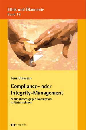 Compliance- oder Integrity-Management de Jens Claussen