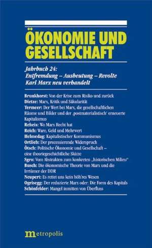 Ökonomie und Gesellschaft / Entfremdung - Ausbeutung - Revolte de Gerd Grözinger