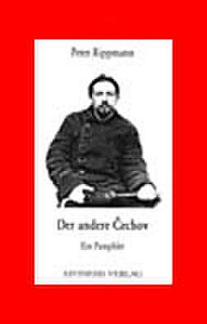 Der andere Cechov de Peter Rippmann