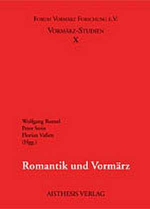 Romantik und Vormärz de Wolfgang Bunzel