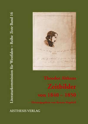 Zeitbilder 1840-1850 de Theodor Althaus