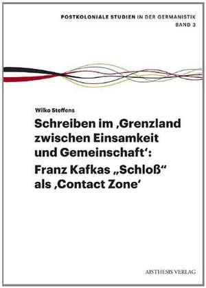 Schreiben im 'Grenzland zwischen Einsamkeit und Gemeinschaft': de Wilko Steffens