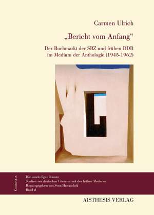 "Bericht vom Anfang" de Carmen Ulrich