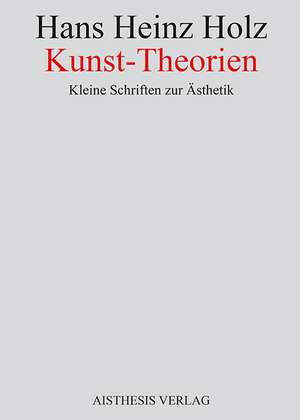 Kunst-Theorien de Hans Heinz Holz