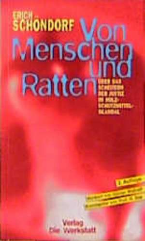 Von Menschen und Ratten de Erich Schöndorf