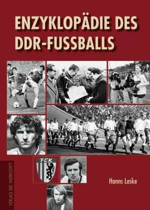 Enzyklopädie des DDR-Fußballs de Hanns Leske