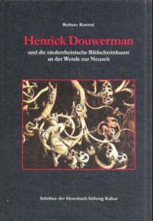 Henrik Douwermann und die niederrheinische Bildschnitzkunst an der Wende zur Neuzeit de Barbara Rommé