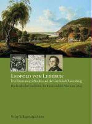 Das Fürstentum Minden und die Grafschaft-Ravensberg de Leopold von Ledebur