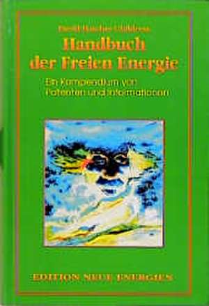 Das Freie-Energie-Handbuch de David Hatcher Childress