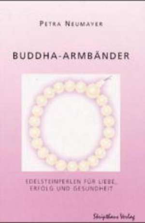 Neumayer: Buddha Armbänder