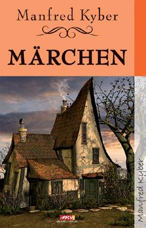 Märchen de Manfred Kyber