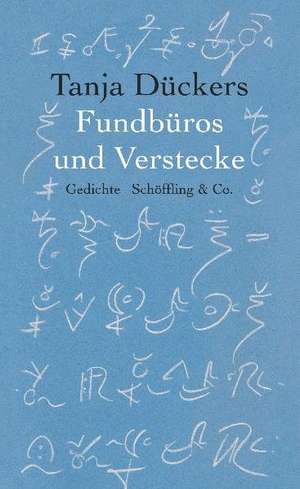 Fundbüros und Verstecke de Tanja Dückers