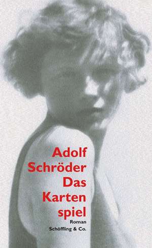 Das Kartenspiel de Adolf Schröder