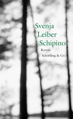 Schipino de Svenja Leiber