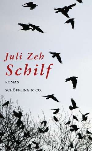 Schilf de Juli Zeh