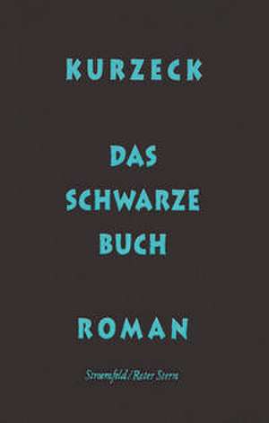 Das schwarze Buch de Peter Kurzeck