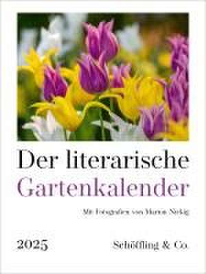 Der literarische Gartenkalender 2025 de Antje Peters-Reimann