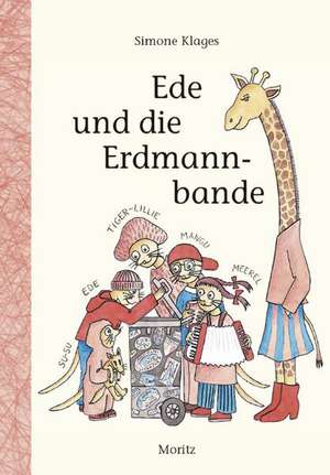 Ede und die Erdmannbande de Simone Klages